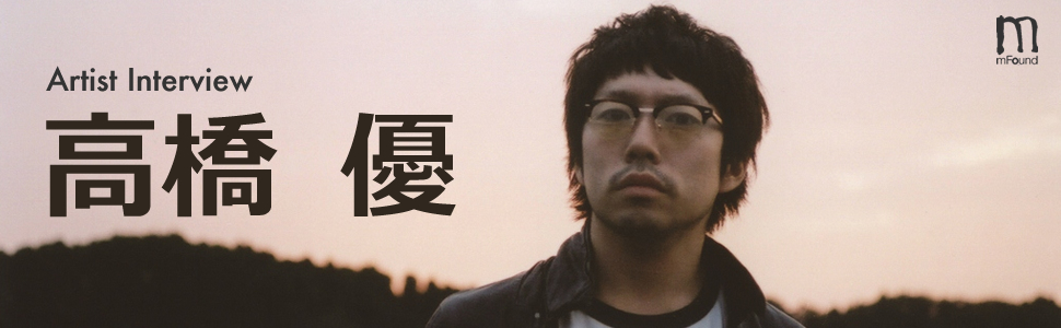 高橋優『僕らの平成ロックンロール②』インタビュー Page1