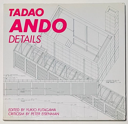 TADAO ANDO DETAILS vol.1 安藤忠雄ディテール集 1 – 南洋堂書店