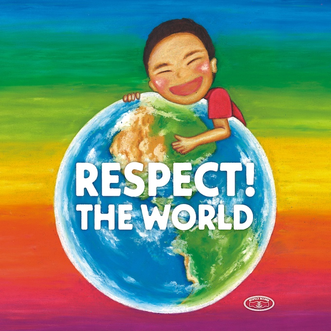 V.A.『RESPECT! THE WORLD 〜30th Anniversary of Respect Record