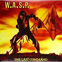 LP - WASP - The Last Command – Encore Records Ltd