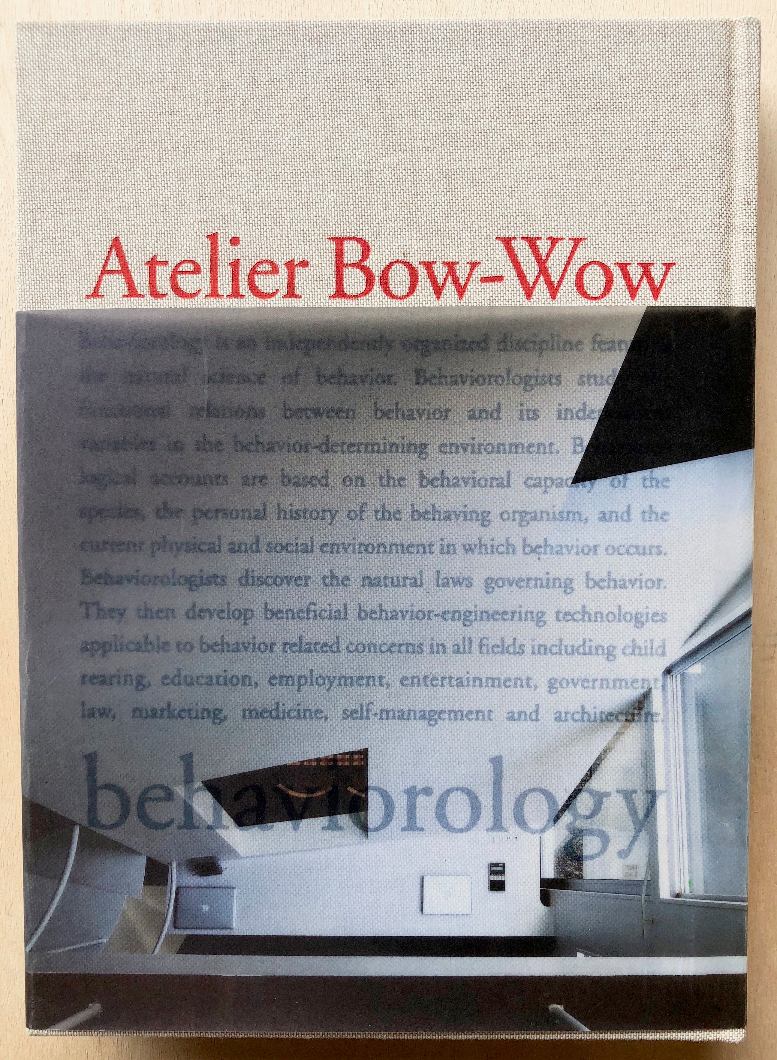 ATELIER BOW-WOW: BEHAVIOROLOGY with texts by Terunobu Fujimori