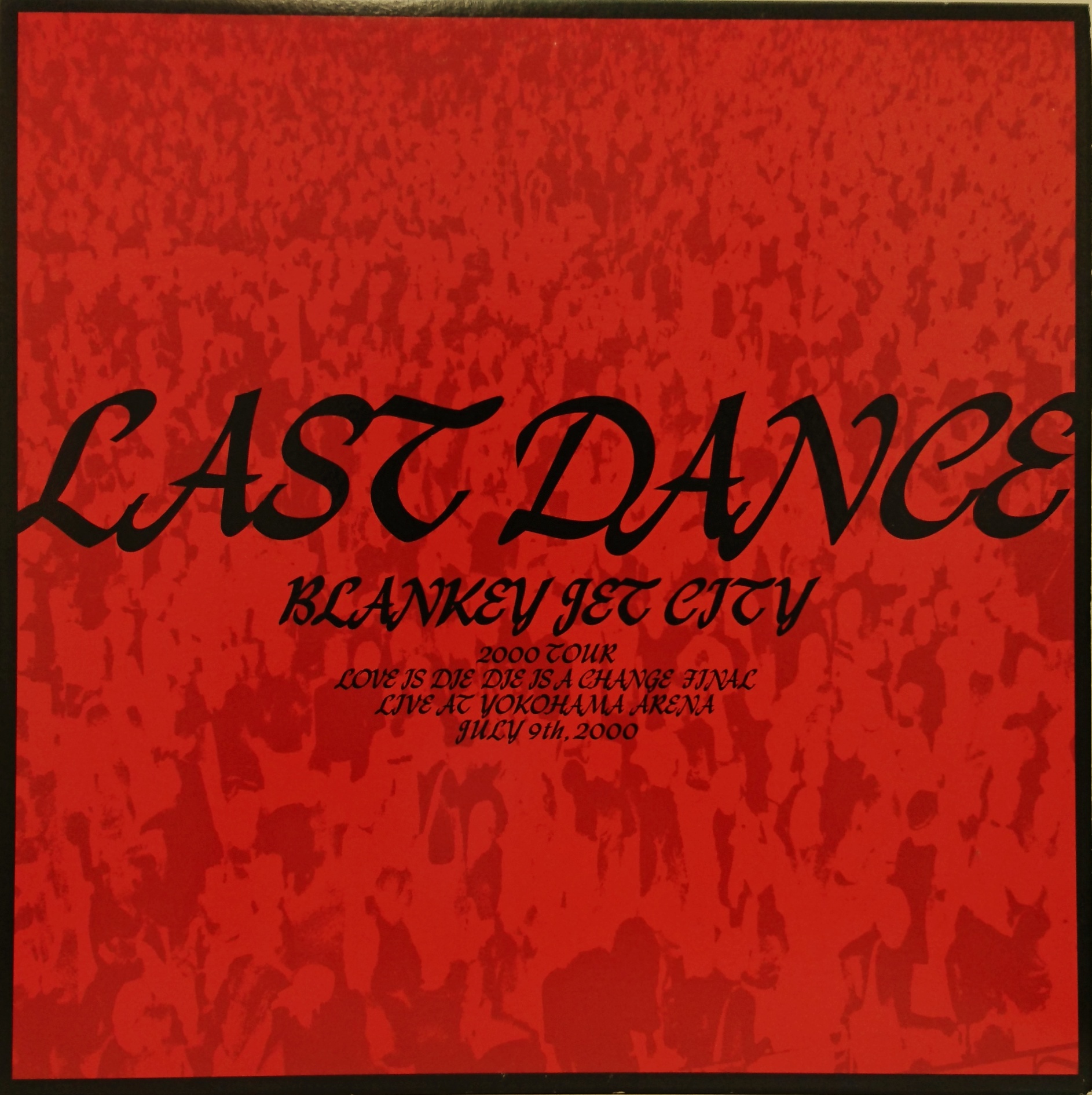 Blankey Jet City / Last Dance （ブランキ―ジェットシティ／ラスト