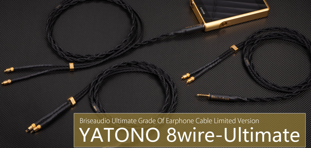 YATONO 8wire Ultimate earphone re-cable – Brise Audio