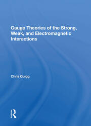 Gauge Theories Of Strong, Weak, And Electromagnetic Interactions | Chr