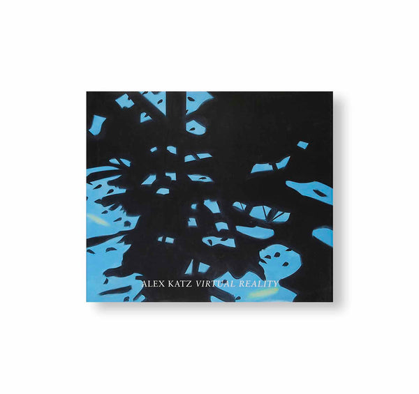 VIRTUAL REALITY by Alex Katz – twelvebooks