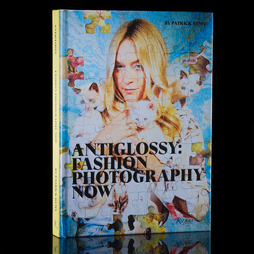 Anti-Glossy : Fashion Photography Now – Premier