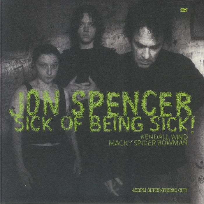 JON SPENCER (ジョン・スペンサー) - Sick Of Being Sick! (US 2,500枚