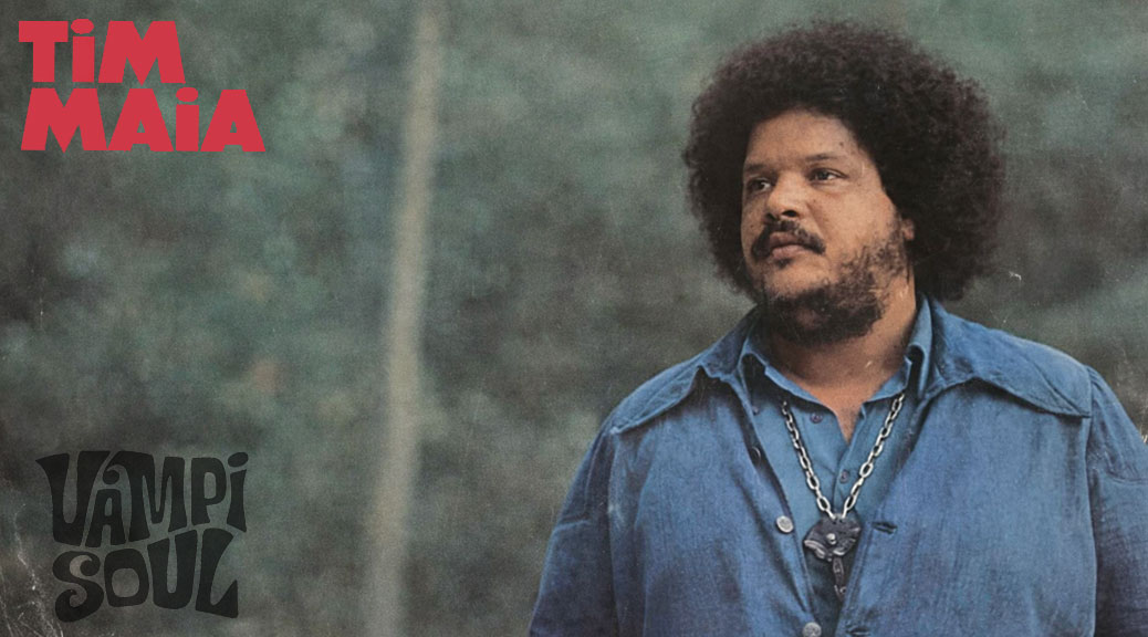 Tim Maia 'Tim Maia 1973' 180g Vinyl (Vampisoul) 4/5 - ukvibe