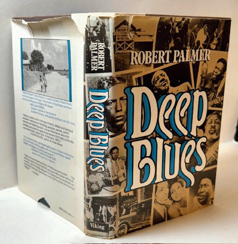 Deep Blues: A Musical And Cultural History of the Mississippi Delta