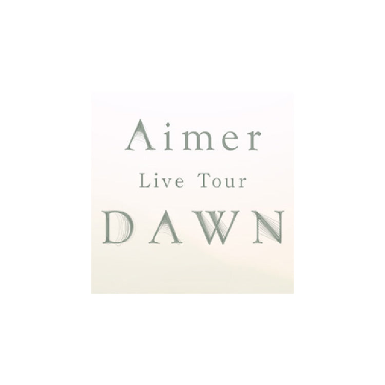 DAWN – Aimer Official Goods Store