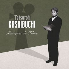 かしぶち哲郎 映画音楽集 TETSUROH KASHIBUCHI Musiques De Films | か