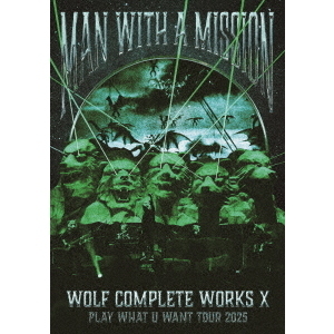 MAN WITH A MISSION／Wolf Complete Works X ～MAN WITH A “15th