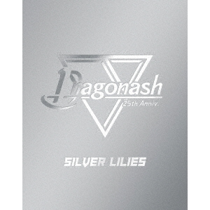 Dragon Ash／Silver Lilies －Blu-ray BOX－（特典なし）（Blu
