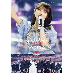 乃木坂46／YUUKI YODA GRADUATION CONCERT Blu-ray&DVD