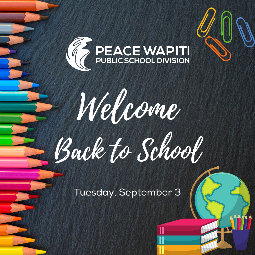 Welcome to the 2024-2025 school year | Peace Wapiti Public School