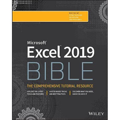 Microsoft Excel 365 Bible - (Bible (Wiley)) 2nd Edition by Michael