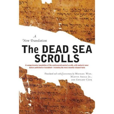 The Dead Sea Scrolls - Revised Edition - by Michael O Wise