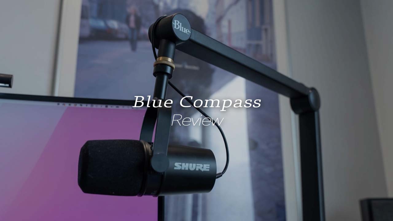 Blue Compassレビュー。すこぶるカッコ良いマイクアーム | techyou