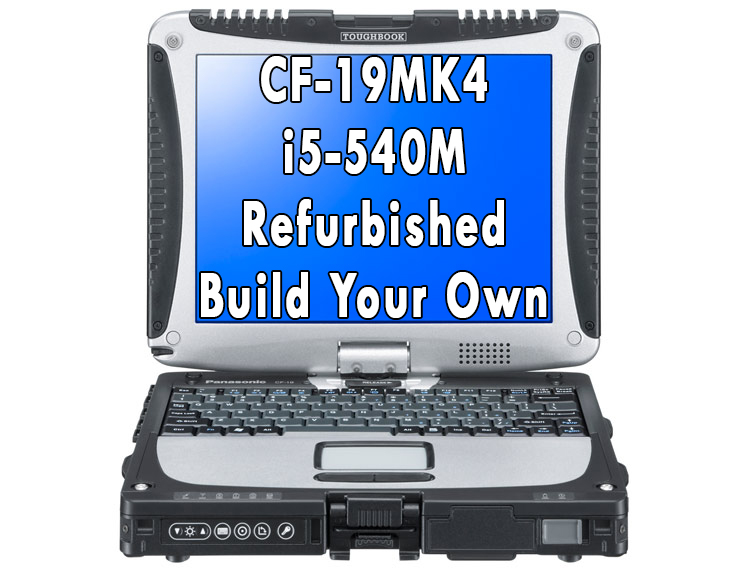 Panasonic Toughbook CF-19 MK1 Core Duo Refurbished Build Your Own