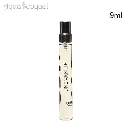 楽天市場】オブヴィアス ユヌ ヴァニーユ オードパルファム 9ml 香水