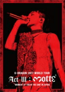 楽天市場】g－dragon 2017 world tour act iii, m．o．t．t．eの通販