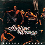 楽天市場】Anytime Woman/矢沢永吉[CD][紙ジャケット]【返品種別A