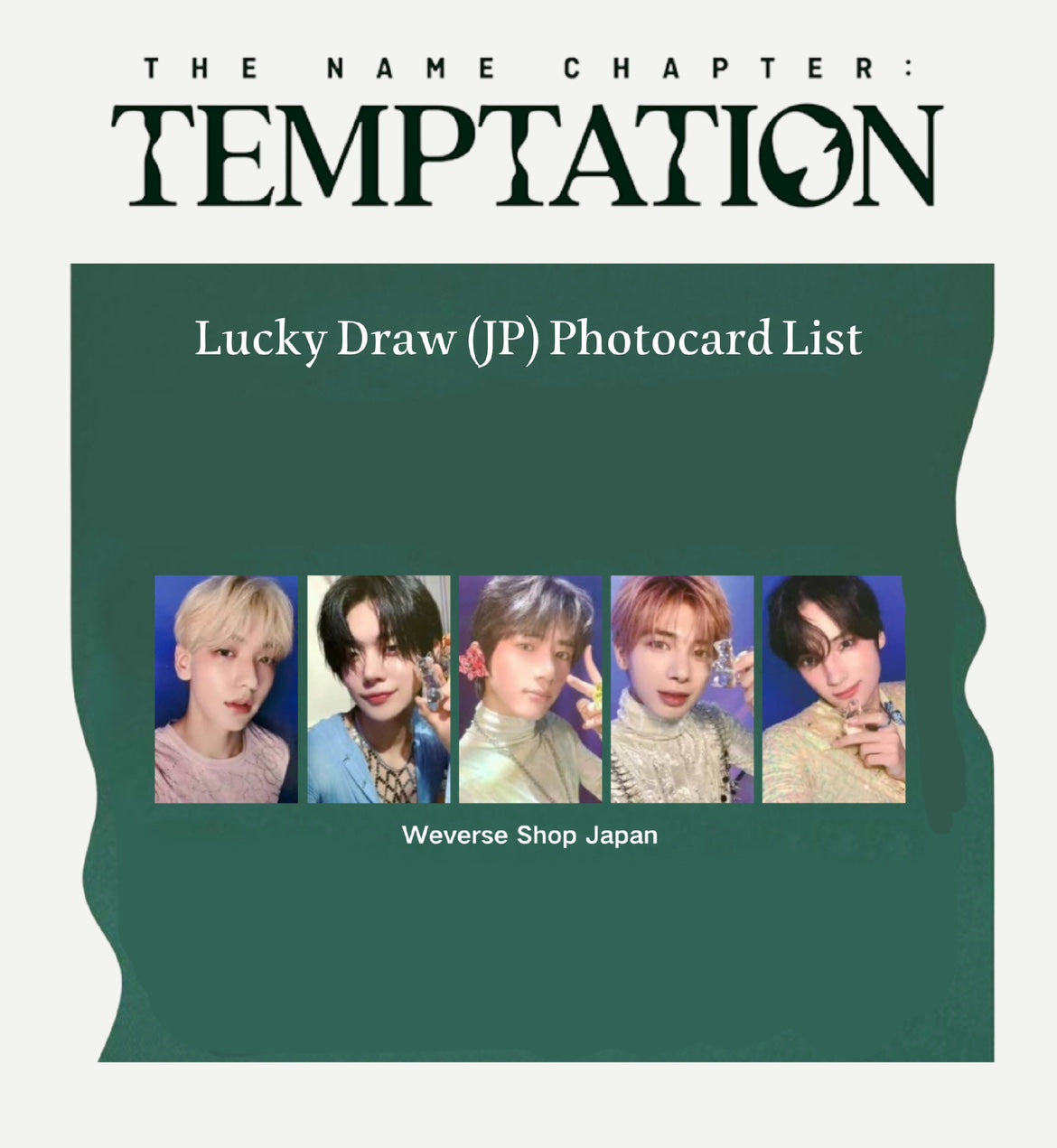 TXT - The Name Chapter: TEMPTATION Weverse Shop Japan Lucky Draw