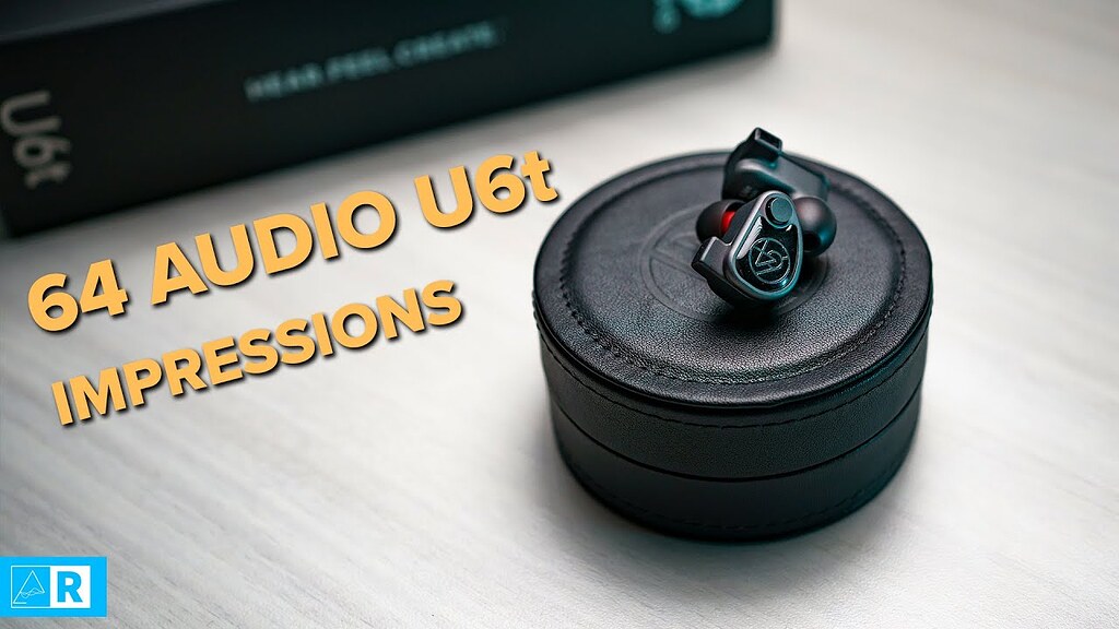 64 Audio U6t - Official Thread - Official Headphone Model