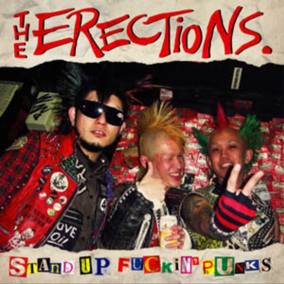 THE ERECTiONS. / STAND UP FUCKIN' PUNKS! | RC宇座商店