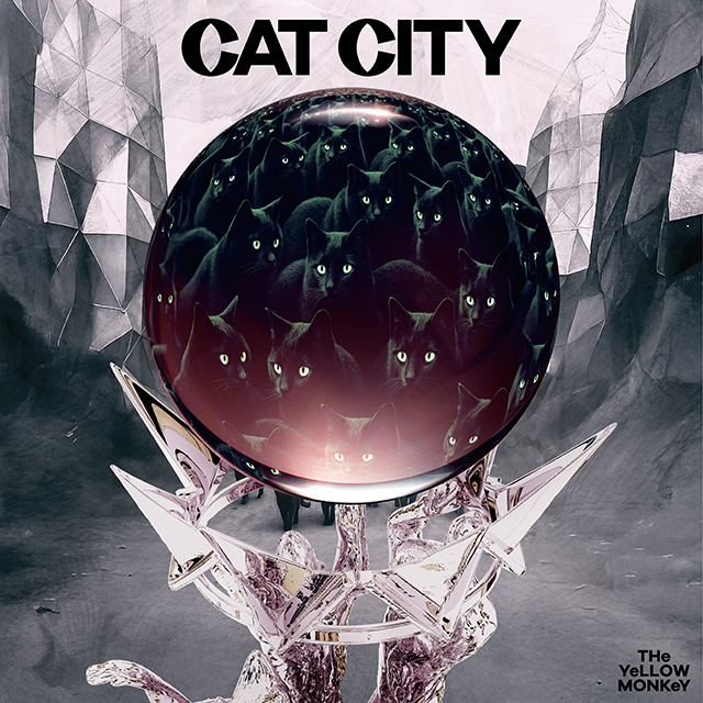 THE YELLOW MONKEY「CAT CITY（BELIEVER.盤-BLOCK.2 Edition