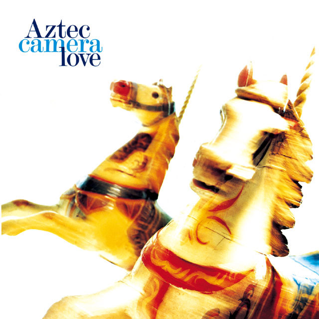 Aztec Camera / アズテック・カメラ「ラヴ」 | Warner Music Japan