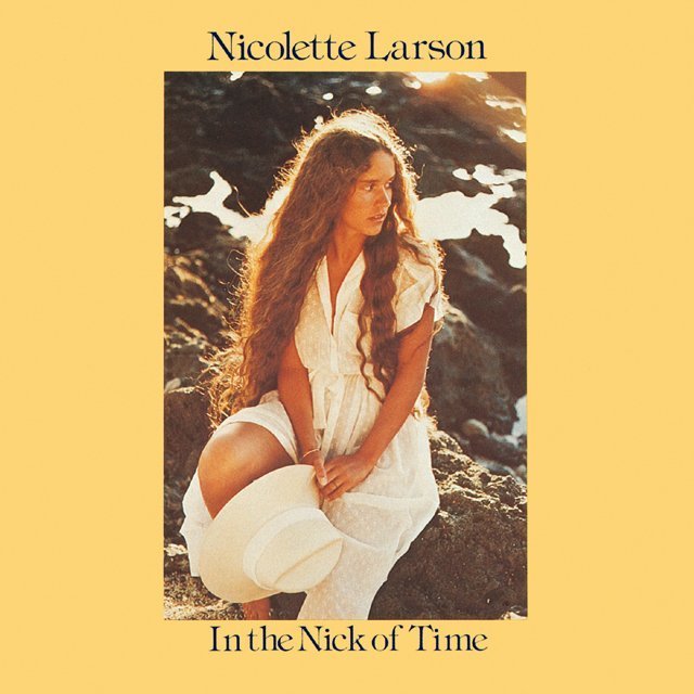 Nicolette Larson / ニコレット・ラーソン「In The Nick Of Time / 愛