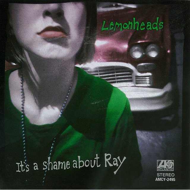 IT'S A SHAME ABOUT RAY / イッツ・ア・シェイム・アバウト・レイ