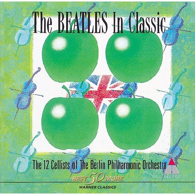 BEATLES IN CLASSICS / ビートルズ・イン・クラシック | Warner Music