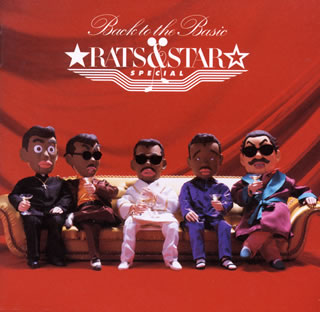 ラッツ&スター / バック・トゥ・ザ・ベイシック [2CD] - CDJournal.com