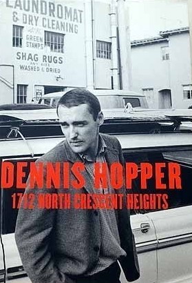 デニス・ホッパー 写真集 Dennis Hopper 1712 North Crescent Heights