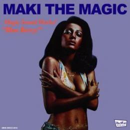 CASTLE-RECORDS/商品詳細 MAKI THE MAGIC / BLUE BERRY