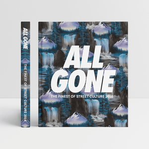 SHOP] ALL GONE — THE FINEST OF STREET CULTURE – All Gone Book