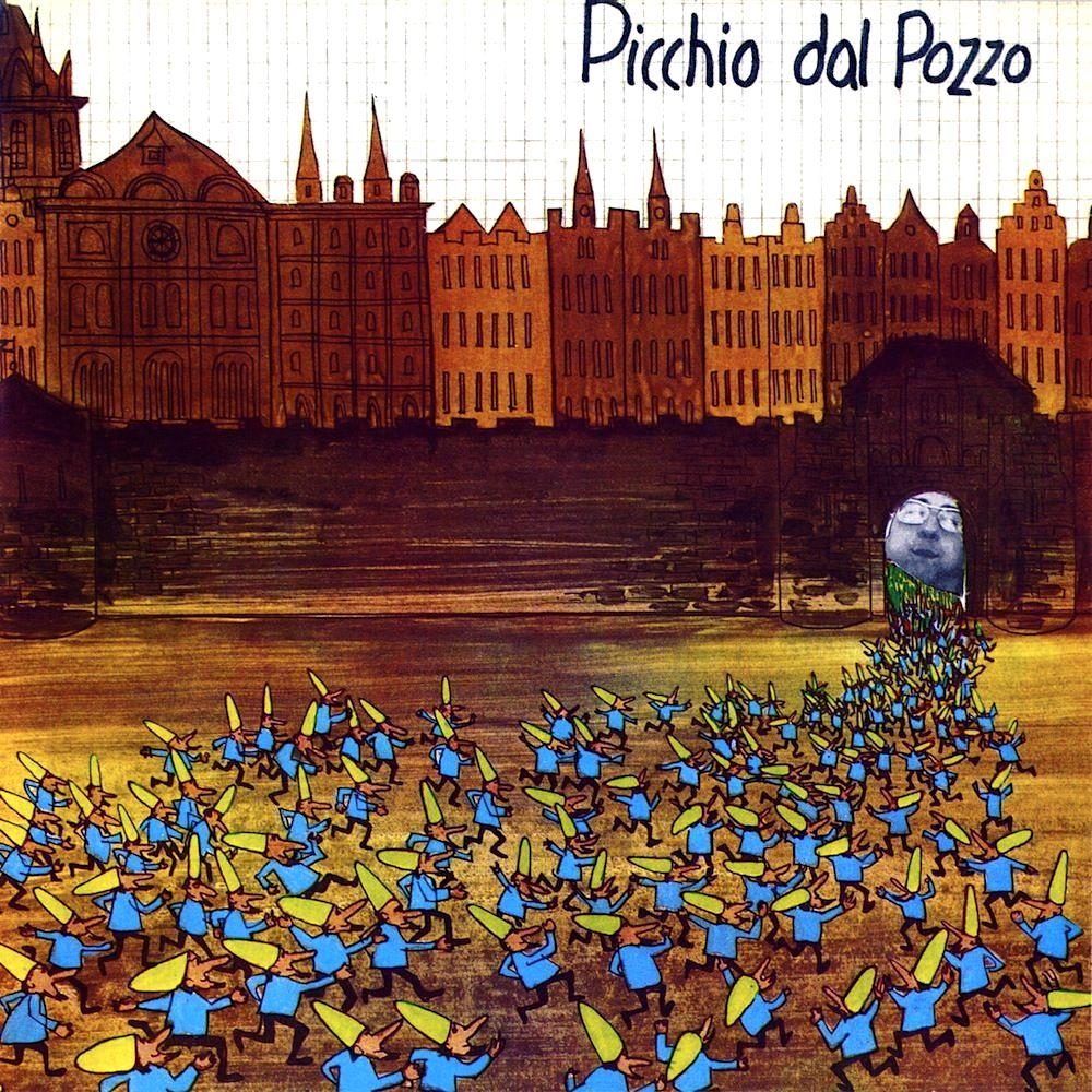 Picchio Dal Pozzo | Picchio Dal Pozzo | Album – Artrockstore