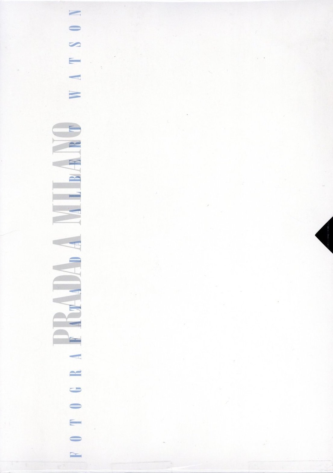 PRADA A MILANO. FOTOGRAFATA DA ALBERT WATSON / Albert Watson