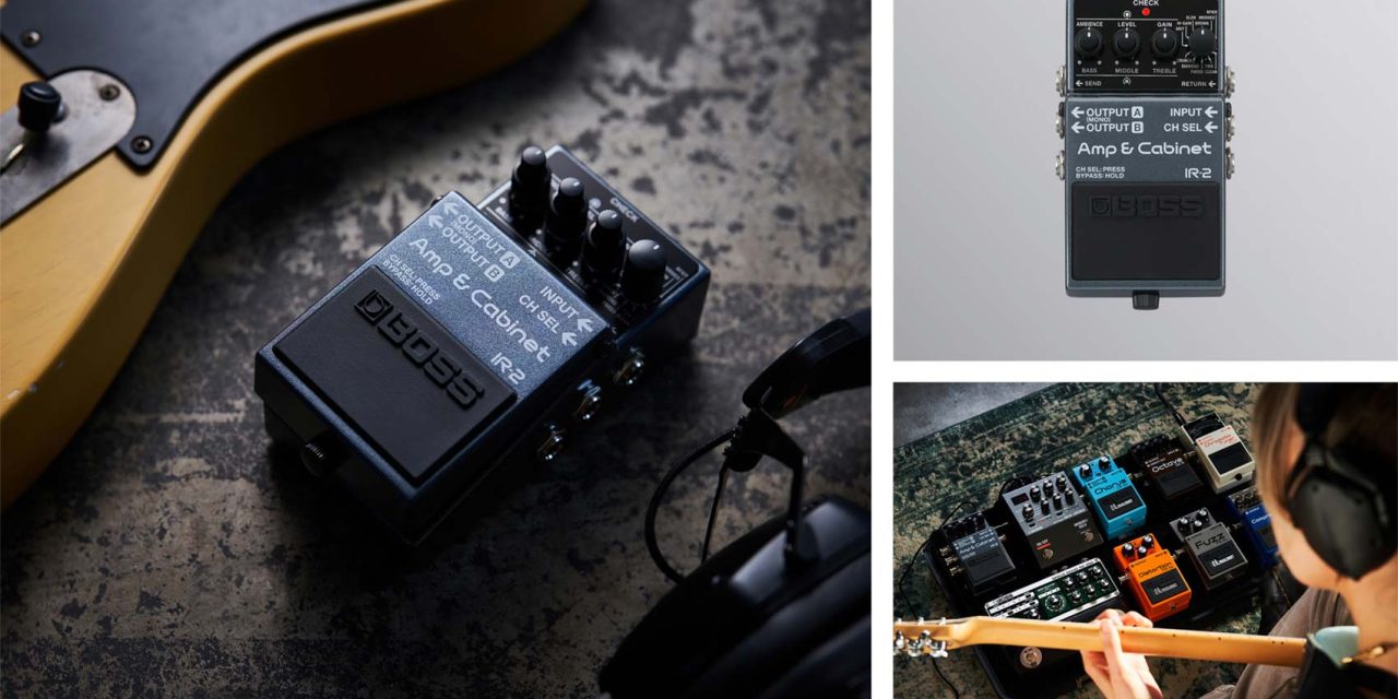 BOSS Announces IR-2 Amp & Cabinet Pedal | Bass Gear Magazine