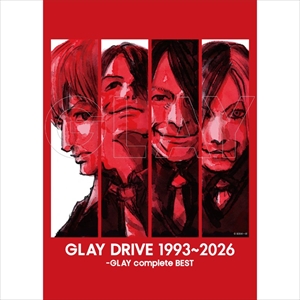 DRIVE 1993～2026 -GLAY complete BEST】「あなたとGLAYで創る」投票