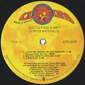 Curtis Mayfield / Got To Find A Way (LP) / Curtom 1974 US