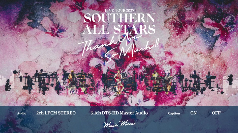 南天群星 サザンオールスターズ – LIVE TOUR 2025「THANK YOU SO MUCH