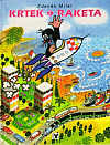 Krtek a raketa - Zdeněk Miler | Databáze knih