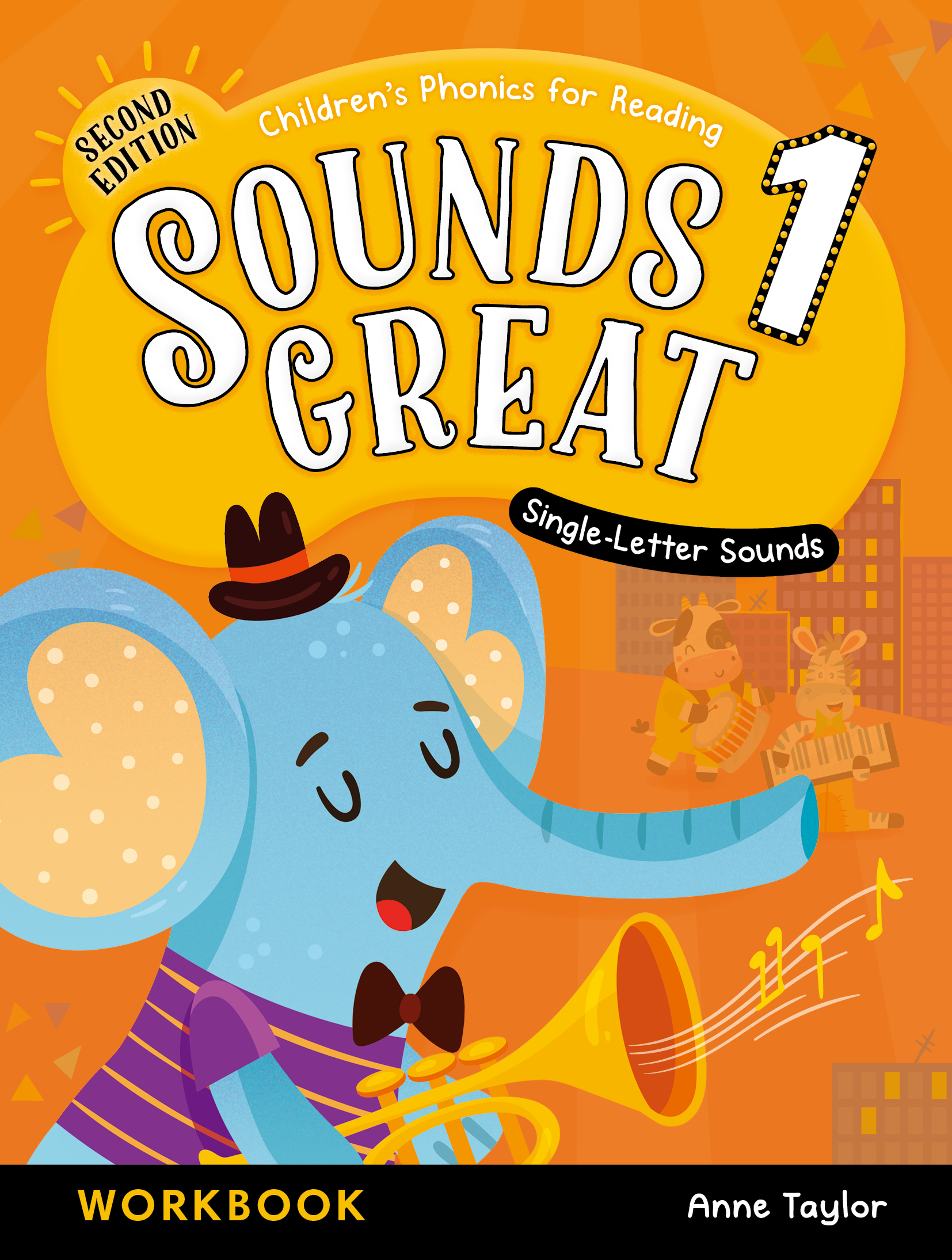 Sounds Great: Second Edition - Workbook (Level 1 - Single Letter