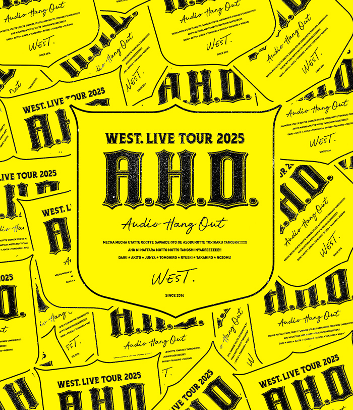 WEST. LIVE TOUR 2025 A.H.O. -Audio Hang Out-｜WEST.｜ELOV-Label