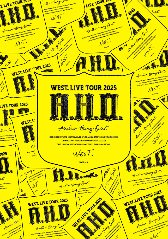 WEST. LIVE TOUR 2025 A.H.O. -Audio Hang Out-｜WEST.｜ELOV-Label