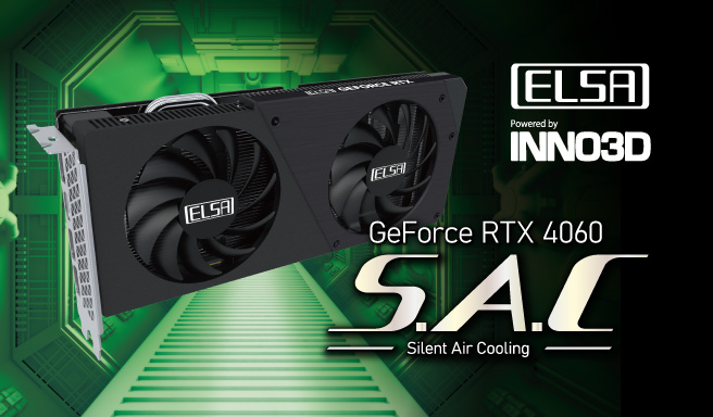 新製品）ELSA GeForce RTX 4060 S.A.C を発表いたします - 株式会社