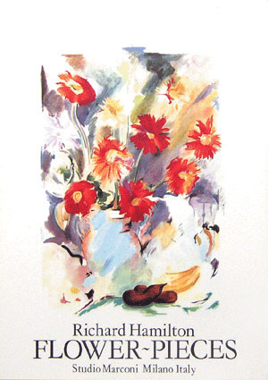 Flower Pieces/リチャード・ハミルトン【Richard Hamilton】ポスター